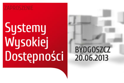 Systemy Wysokiej Dostępności – 20.06.2013